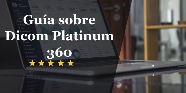Guía sobre Dicom Platinum 360